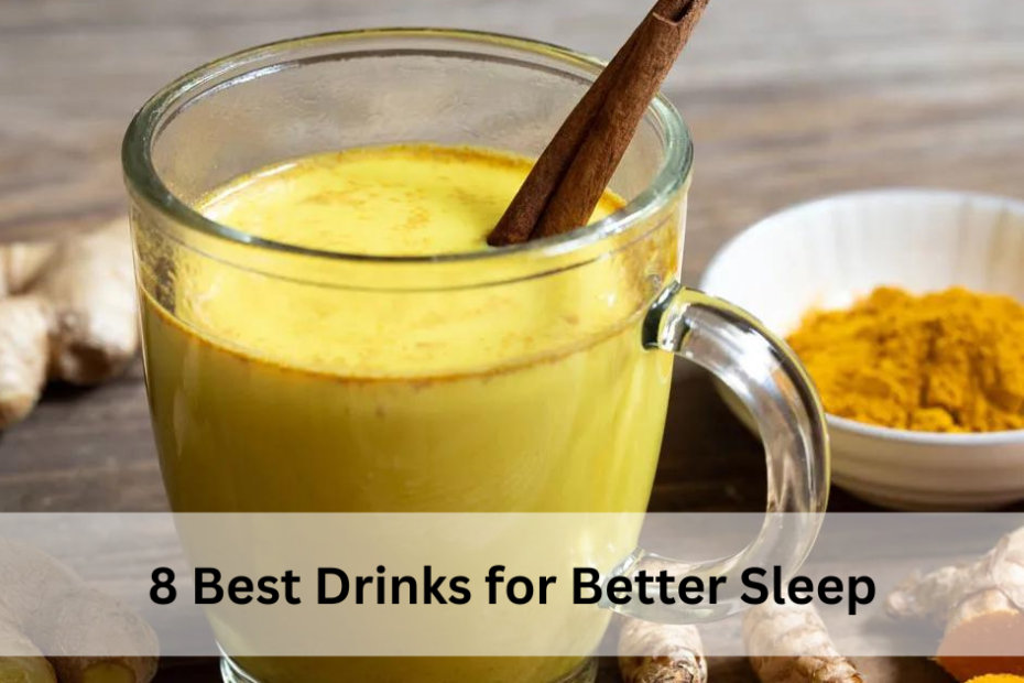8 Best Drinks for Better Sleep